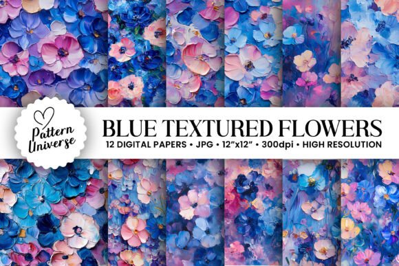 Textured Oil Paint Flowers Digital Paper – A Modern Twist on Timeless Art